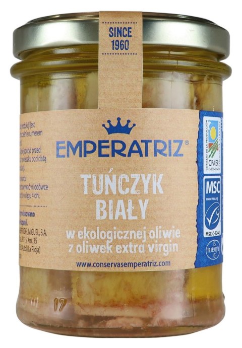 TUŃCZYK BIAŁY FILETY MSC W BIO OLIWIE Z OLIWEK EXTRA VIRGIN 200 g (130 g) (SŁOIK) - EMPERATRIZ TUŃCZYK BIAŁY FILETY MSC W BIO OLIWIE Z OLIWEK EXTRA VIRGIN 200 g (130 g) (SŁOIK) - EMPERATRIZ